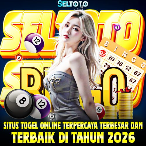 SELTOTO ✈️ Situs Togel Online Terpercaya , Terbesar, Dan Terbaik Di Tahun 2026